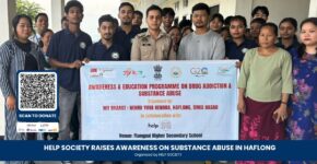 HELP SOCIETY Haflong Raises Awareness on Substance Abuse in Haflong