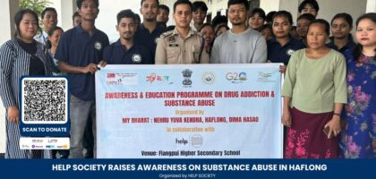 HELP SOCIETY Haflong Raises Awareness on Substance Abuse in Haflong